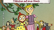 Es war einmal - 7 Märchen auf einen Streich!