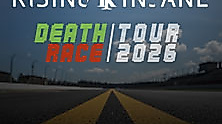 Rising Insane - Deathrace Tour 2026