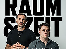 RAUM UND ZEIT - Live Show