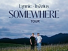 Lynnic & ItsArius - Somewhere Tour 2026