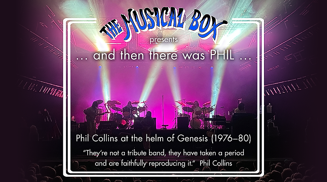 The Musical Box - ... and then there was PHIL