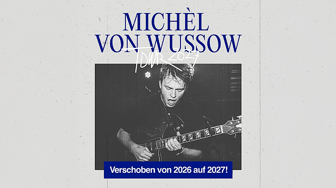 Michèl von Wussow - Tour 2027