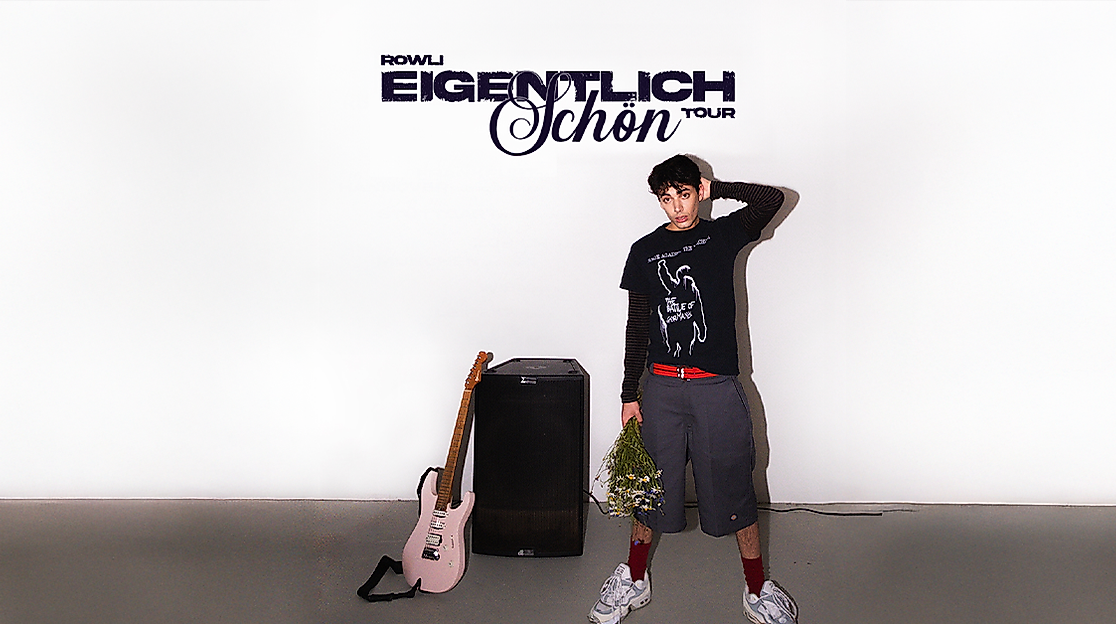 Rowli - Eigentlich Schön Tour 2026