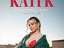 Kati K - Auf die Liebe Tour 2027