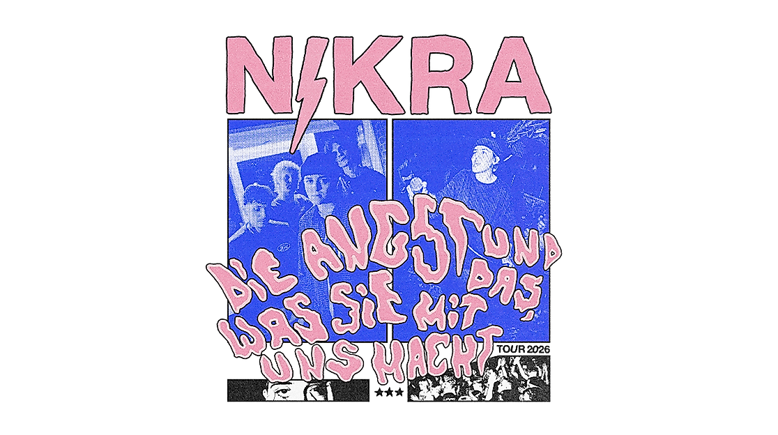 Nikra - Die Angst und das, was sie mit uns macht Tour 2026
