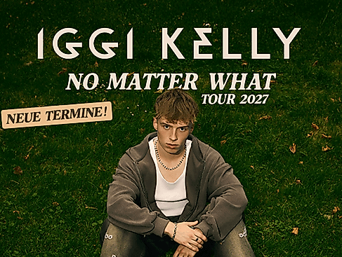 Iggi Kelly - No Matter What Tour 2026