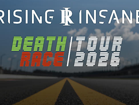 Rising Insane - Deathrace Tour 2026