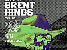 An Evening With Brent Hinds - Fiend Without A Face + Dirty B & The Boys