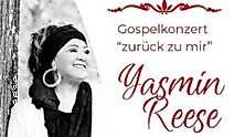 Yasmin Reese - zurück zur mir / Gospelkonzert