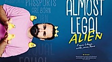 Standup Comedy - Almost Legal Alien