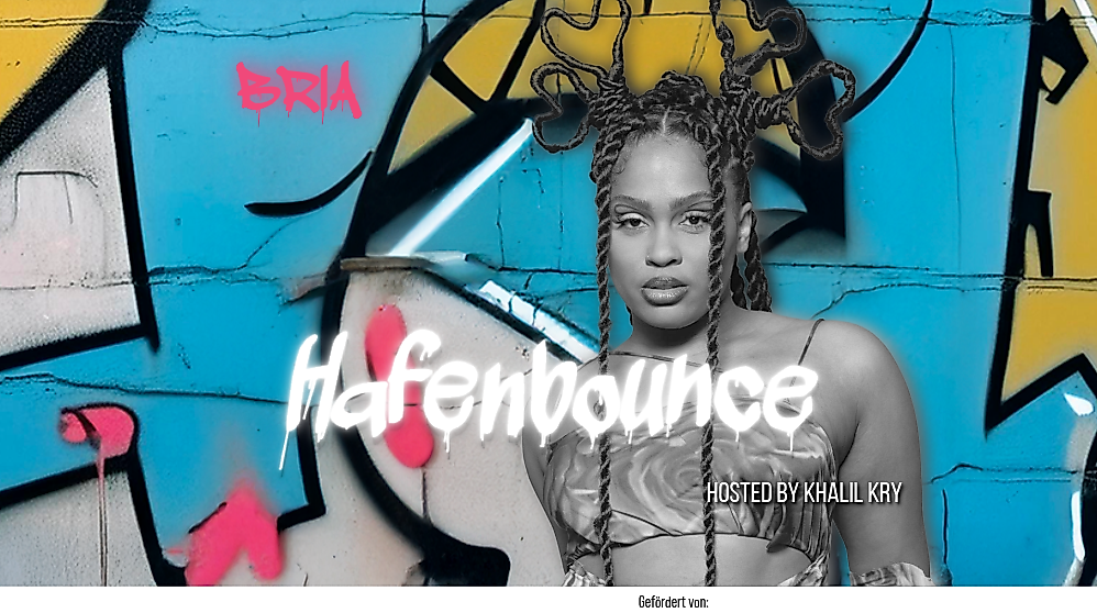 Hafenbounce Jam - Opening Act: Bria