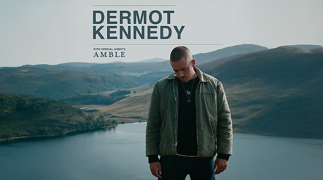 Dermot Kennedy - Support: Amble