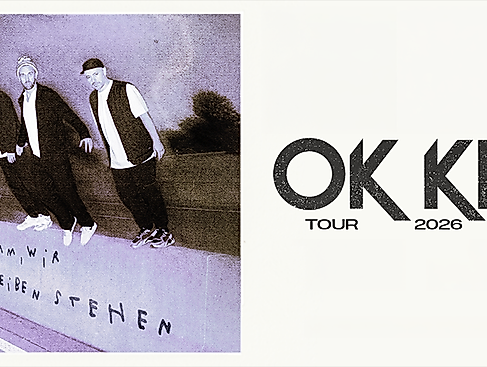OK KID - Komm, wir bleiben stehen - Tour 2026