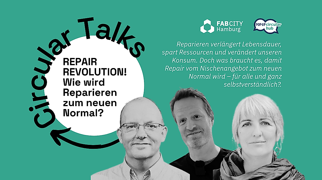 Fab City Circular Talk: REPAIR REVOLUTION! - Wie wird Reparieren zum ...