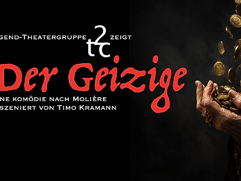 4. Vorstellung von "Der Geizige"
