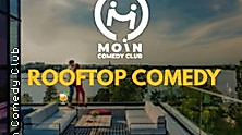 Rooftop Comedy