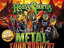 Meet & Greet Upgrade - Heavysaurus - Metal Tour 2026