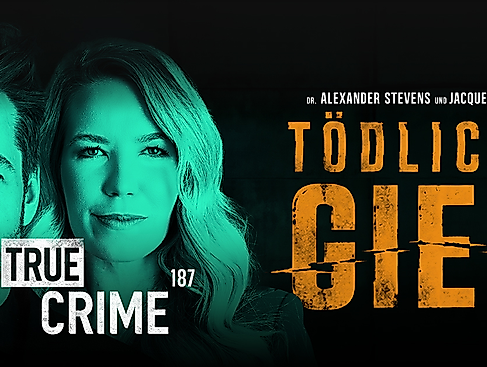 Alexander Stevens & Jacqueline Belle - TRUE CRIME 187 LIVE - Tödliche Gier