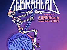 Zebrahead - Drunk and sh*tty in every City + Special Guests: Punkrock Factory