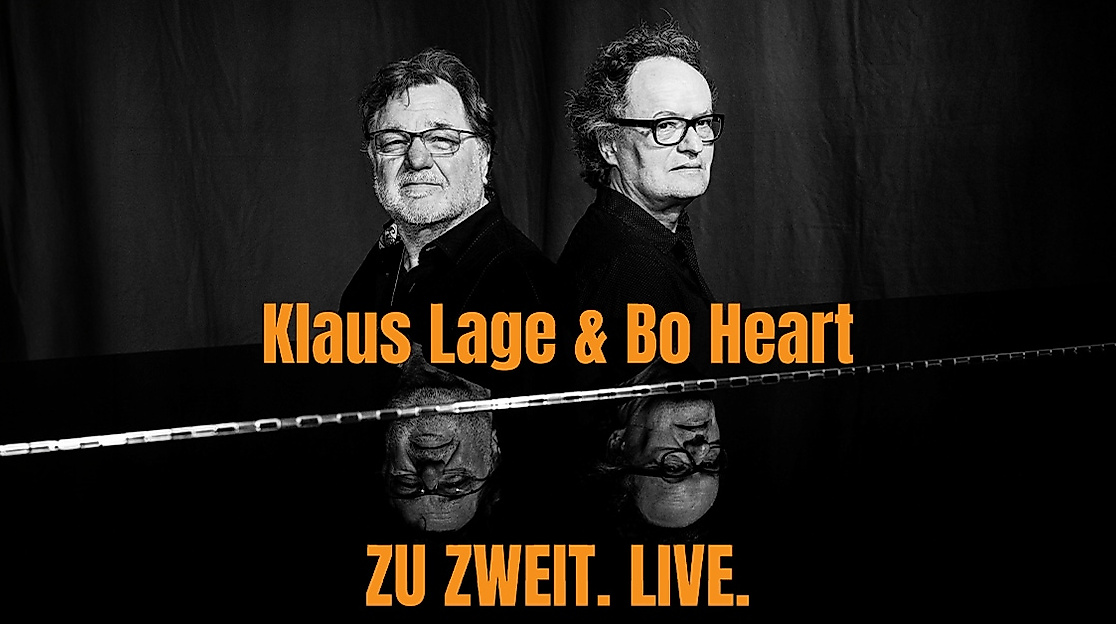 Klaus Lage & Bo Heart - ZU ZWEIT. LIVE
