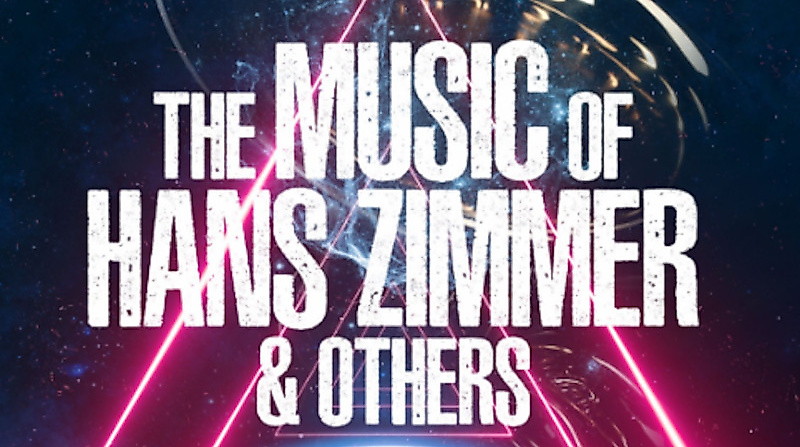 The Music of Hans Zimmer and Others - – A Celebration of Film Music
