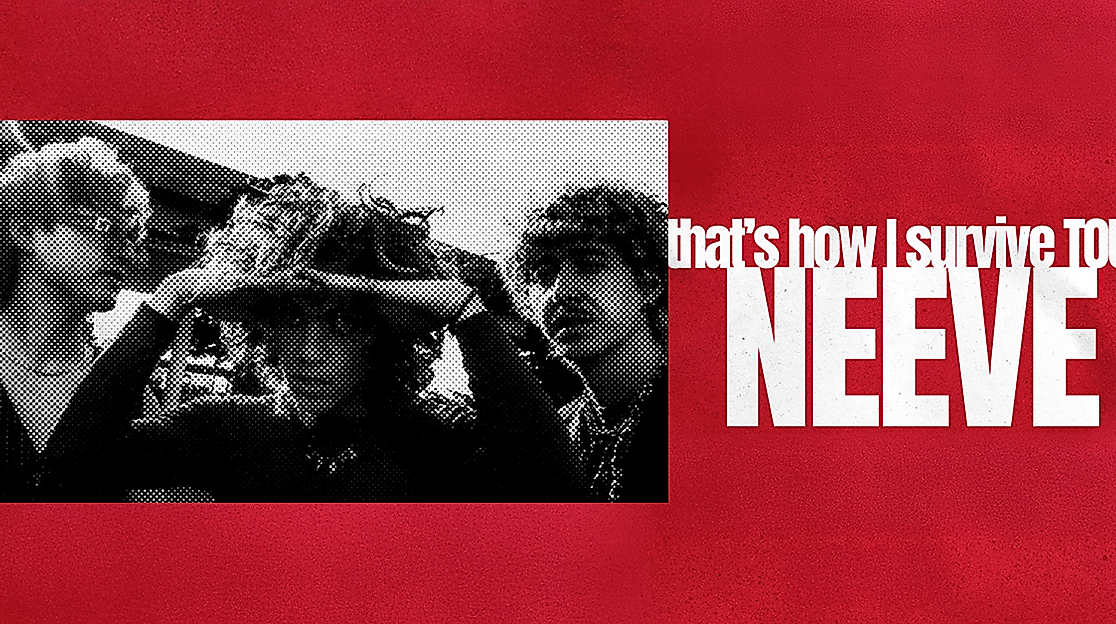 NEEVE - that’s how I survive - Tour 2026