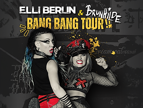 Elli Berlin & Brunhilde - Bang Bang Tour 2026