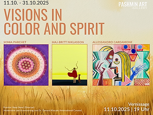 Visions in Color and Spirit - 11.10. - 31.10.2025-Abendblatt