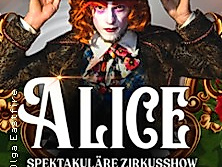 ALICE. Show für die ganze Familie