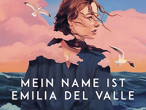Isabel Allende "Mein Name ist Emilia del Valle"