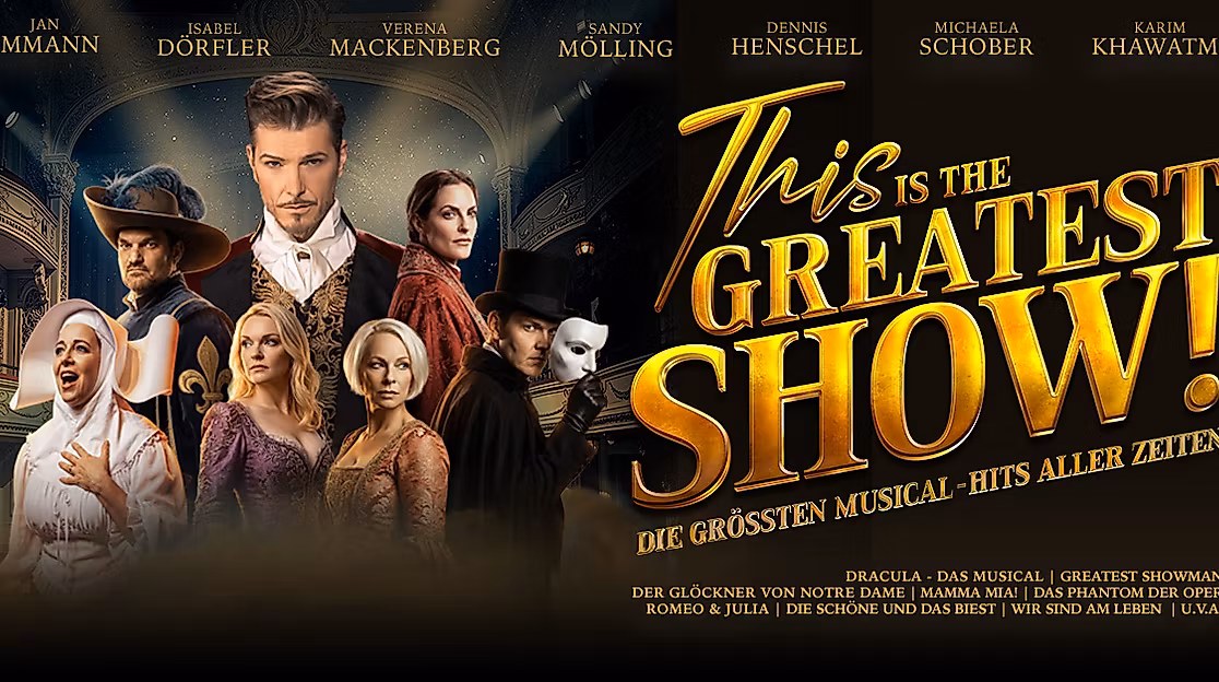This is THE GREATEST SHOW! - Die größten Musical Hits aller Zeiten - Tour 2027