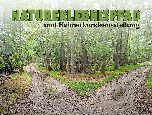Naturerlebnispfad und Heimatkundeausstellung
