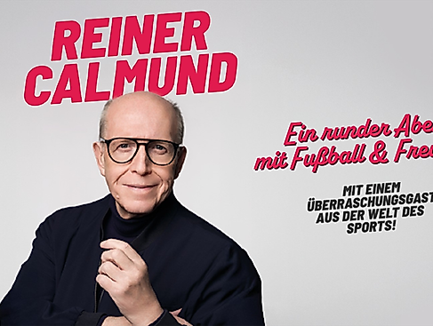 Reiner Calmund - Ein runder Abend mit Fußball & Freunden