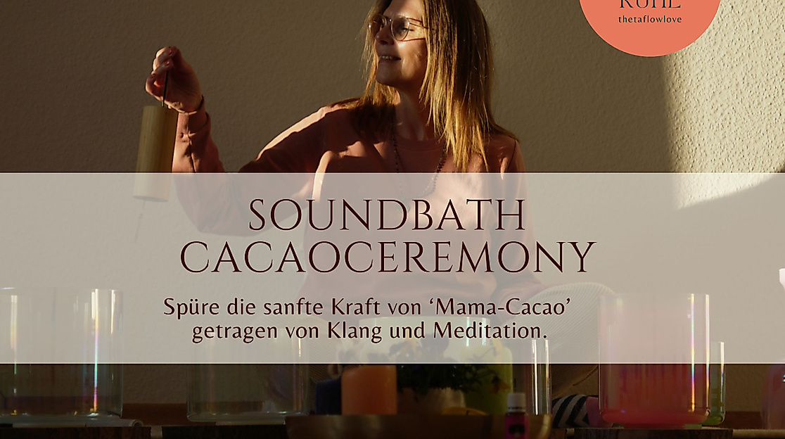 Soundbath Cacaoceremony