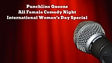 Punchline Queens - Women's Day Special