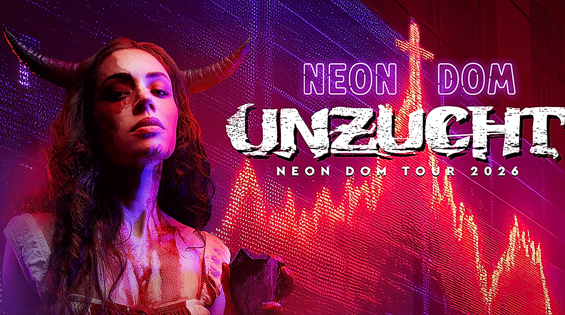UNZUCHT - Neon Dom Tour 2026