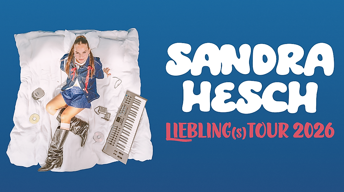 SANDRA HESCH - Liebling(s)tour 2026