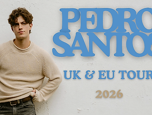 Pedro Santos - UK & EU Tour 2026