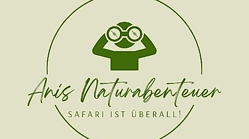 Anis Naturabenteuer ganz neu