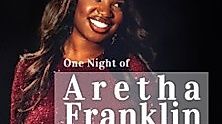 One Night of Aretha Franklin