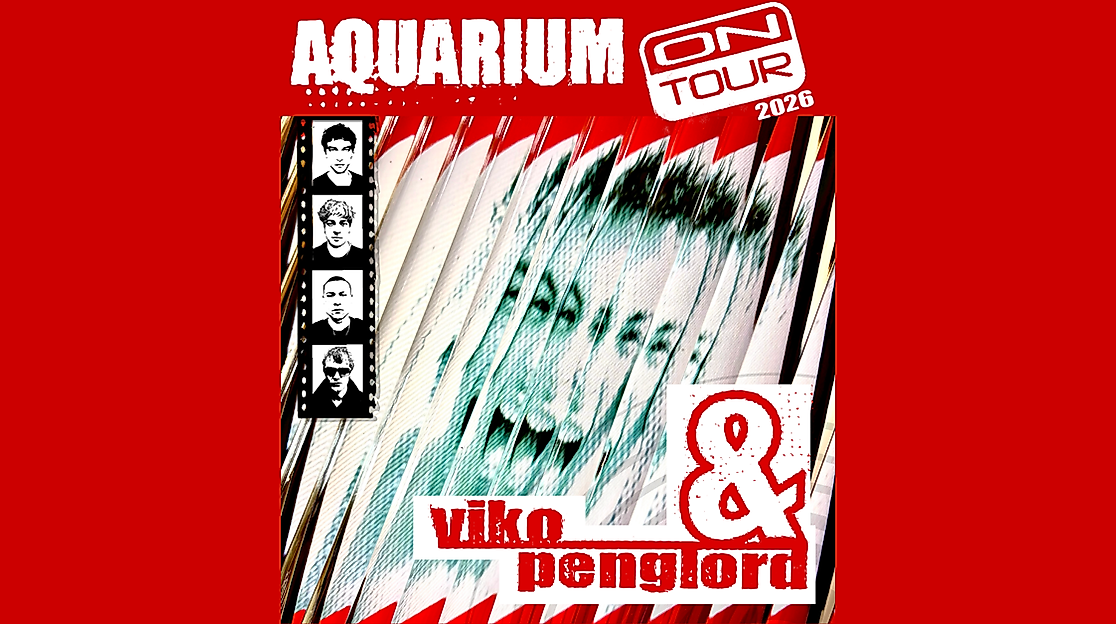 viko & penglord - Aquarium on tour 2026