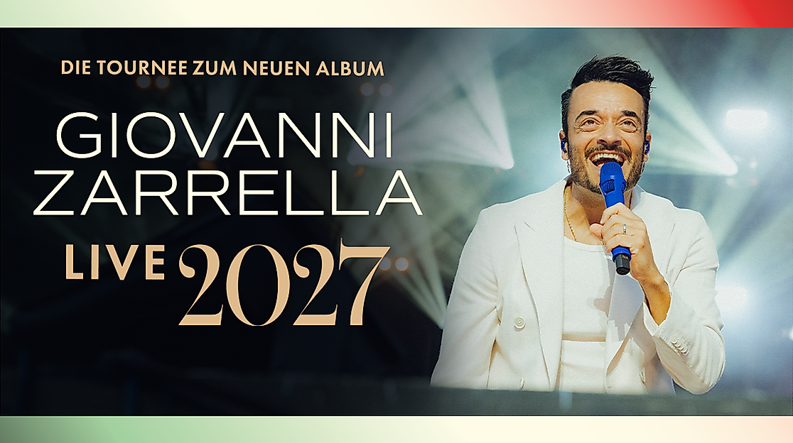 Giovanni Zarrella - Die Tournee zum neuen Album - Live 2027
