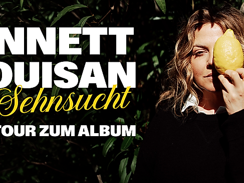 Annett Louisan - Sehnsucht - Das Release Konzert Live 2026
