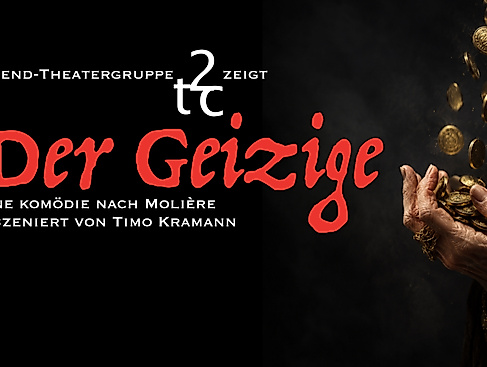 2. Vorstellung "Der Geizige"