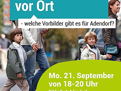 Verkehrswende vor Ort - welche Vorbilder gibt es für Adendorf?
