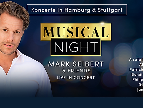 A Musical Night mit Mark Seibert & Friends - Live in Concert