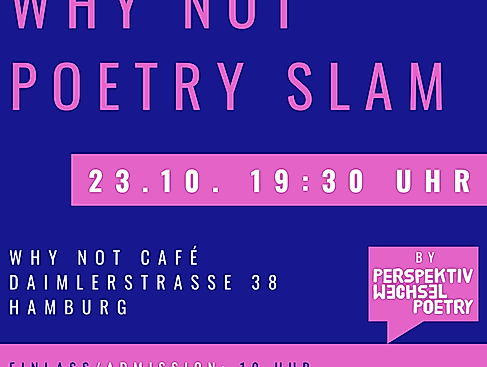Why Not Poetry Slam