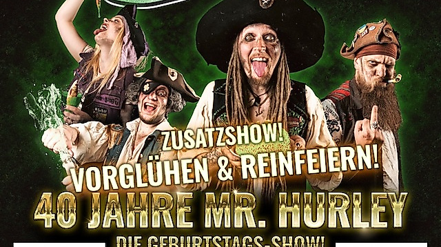 Mr. Hurley und die Pulveraffen - 40 Jahre Mr. Hurley: Vorglühen & Reinfeiern